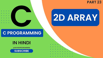 C multidimensional arrays(2D Array) tutorial@arvindprogramming