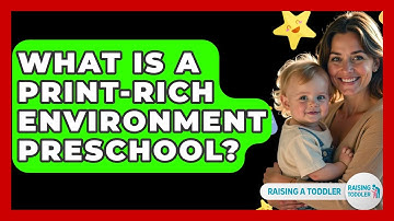 What Is A Print-Rich Environment Preschool? - Raising A Toddler