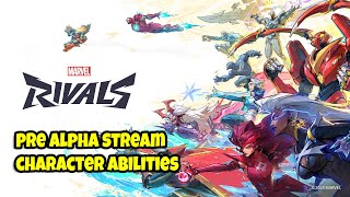 [Marvel Rivals] PRE ALPHA STREAM CHARACTER ABILITIES!!!!!