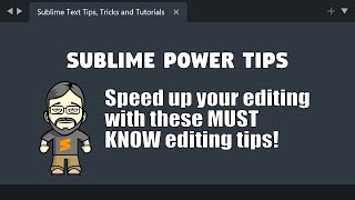 [PT01] MUST KNOW tips for speeding up your editing workflow in Sublime! screenshot 4