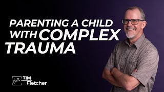 Celebrity Parenting a Complex Trauma Child | Re-Parenting - Part 26 | #complextrauma Wealth