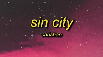 [ 1 HOUR ] Chrishan - Sin City (lyrics)  sin city wasn