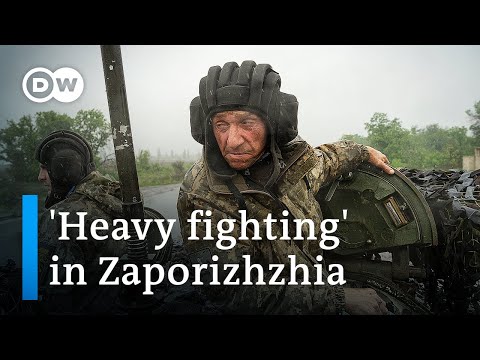 Intense fighting in southeastern Ukraine: Why is Zaporizhzhia important? - DW News.