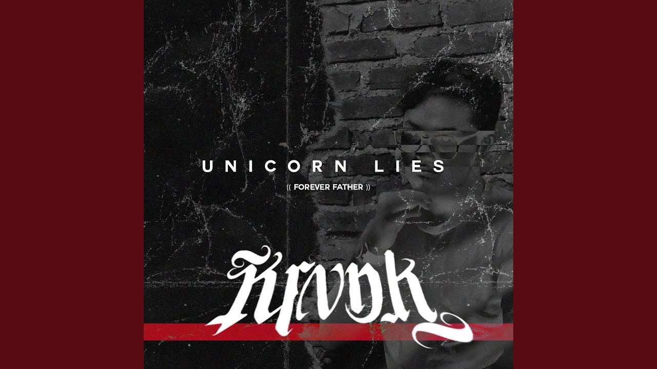 YouTubeでUNICORN LIES ((FOREVER FATHER))を視聴