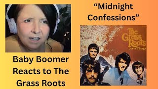 Baby Boomer Reacts to The Grass Roots "Midnight Confessions"