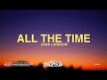 Zara Larsson – All The Time (Lyrics)