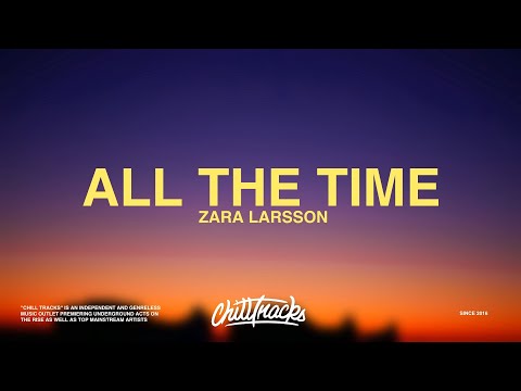 Zara Larsson All The Time Lyrics