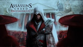 Assassin’s Creed Brotherhood СТРИМ#2