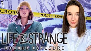 LIFE IS STRANGE DOUBLE EXPOSURE | Полное Прохождение ЛИС на Русском | Обзор | Стрим | Глава 3