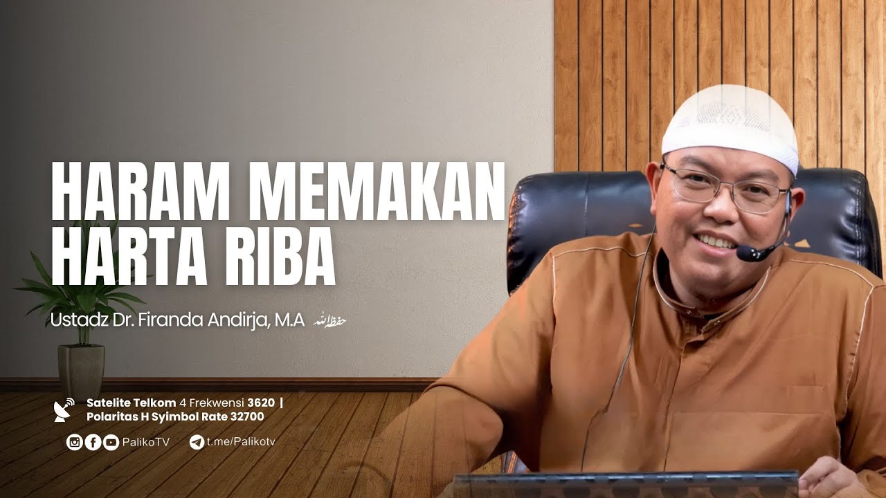 🔴 HARAM MEMAKAN HARTA RIBA 🎙 Ustadz Dr. Firanda Andirja, M.A - YouTube