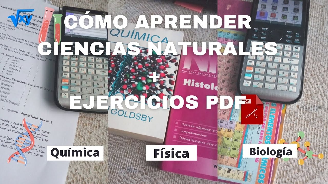 CÓMO APRENDER FISICA , QUÍMICA Y BIOLOGÍA + Material para practicar PDF || UNMSM