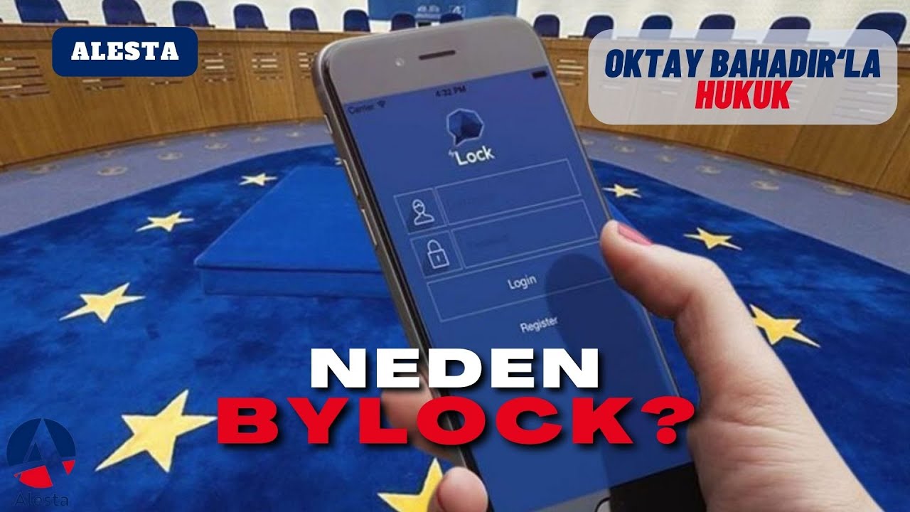 AİHM Kararı'nda ByLock ve mahkemelere etkileri