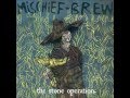 Mischief Brew - Pompous - Ass Manifesto