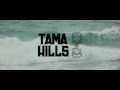 Tama Hills - One Step Enough (Official Music Video)