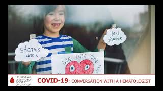 Covid 19 – Conversation with a Hematologist