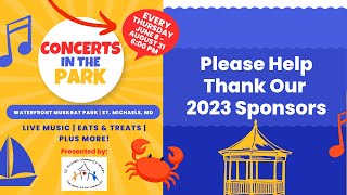 Please thank our 2023 Summer Concert Series Sponsors