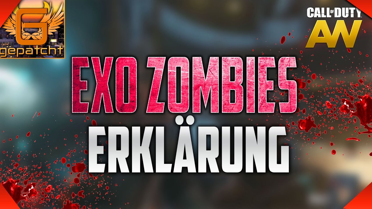 Cod Advanced Warfare Zombie Modus Beste Waffe EXO ZOMBIE MODUS ERKLÄRT | COD: ADVANCED WARFARE ZOMBIE MODE - YouTube