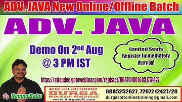 Adv Java Online Training by Nagoor Babu On 2nd Aug 3PM IST