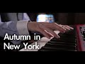Autumn in New York - Lounge Jazz [Solo Piano in 432Hz]
