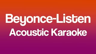 Video thumbnail of "Beyonce - Listen (Acoustic Karaoke)"