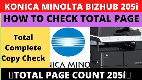 🎯How to Check Total Page Complite Model 205i ll Counter Check Konica Minolta 205i Model ll🎯