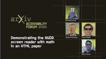 Demo: The NVDA screen reader and math — arXiv Accessibility Forum 2024