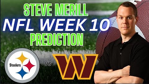 Pittsburgh Steelers vs Washington Commanders Predictions and Picks | 2024 NFL Week 10 Bets