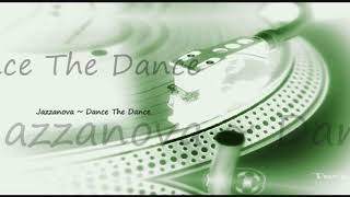 Jazzanova ~ Dance The Dance