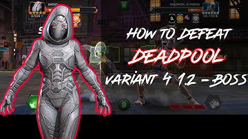 How to defeat Deadpool Variant 4 Chapter 1.2 Boss | Marvel contest of champions.