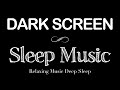 Sleep Music : Eliminates All Negative Energy - Calm Your Mind, Relaxing Music Deep Sleep