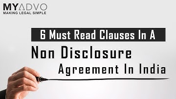 6 Must Read Clauses In A Non Disclosure Agreement In India