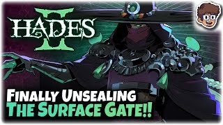 Finally Opening Up the Surface Gate!! | Hades II
