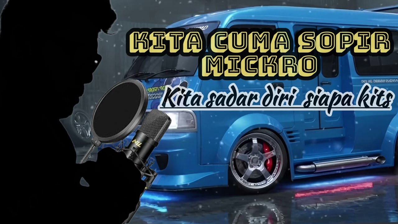 KITA CUMA SOPIR MICKRO. kita sadar diri siapa kita. #dj #cover #coversong #manado 