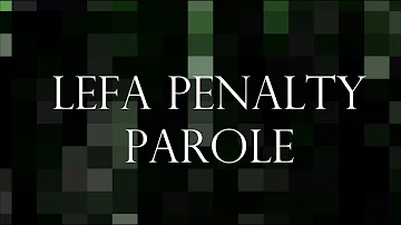 Lefa penalty parole