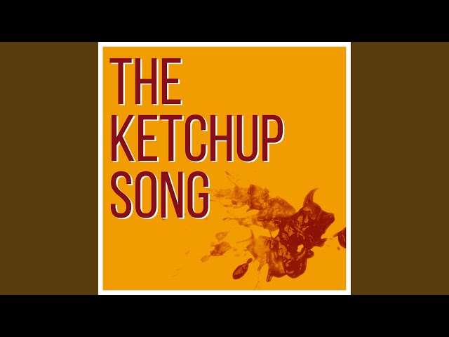 The Ketchup Song (Asereje) English Version class=