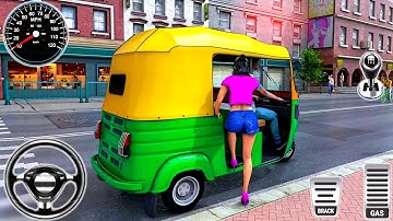 Indian Auto Rickshaw Game - Tuk Tuk Auto Rickshaw Game 3D - Android Gameplay #4