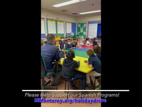 International School of Monterey Spanish Holiday Fund Drive