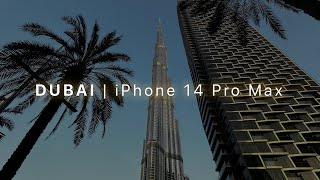 Shot on iPhone 14 Pro Max | Dubai (Cinematic 4K)