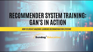 Recommender System Training: GAN's In Action