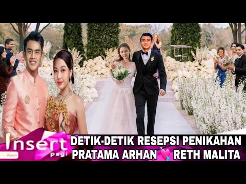 🔴Live! Pratama Arhan Resepsi pernikahan dengan Reth malita sangat meriah!