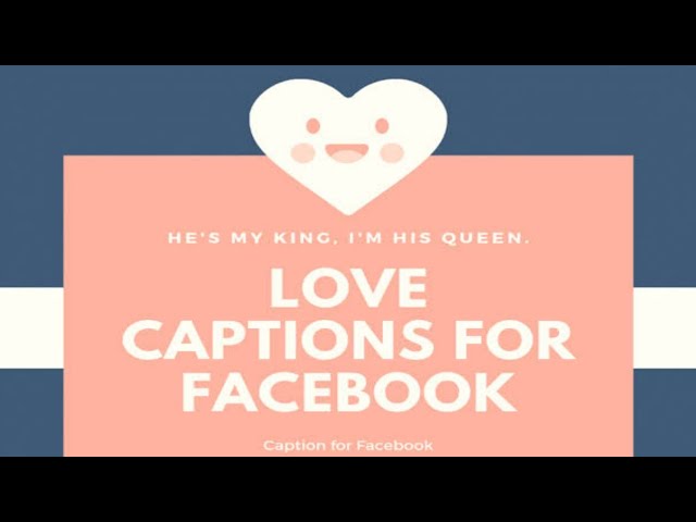 Top 10 Love Captions For Facebook Youtube Top 10 Love Captions For Facebook Youtube