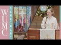 WUMC Sanctuary Service | Pastor Meredith Mills | January 1st, 2023