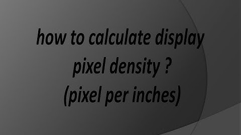how to calculate display pixel density or ppi?