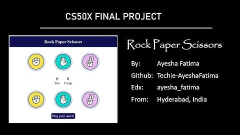 CS50X final project: Rock Paper Scissors | Harvard cs50x FINAL PROJECT