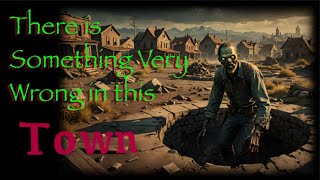 The Town | Creepy Stories from the Internet