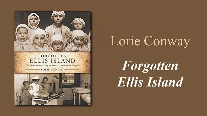 Forgotten Ellis Island with Lorie Conway and Dr. A...