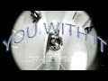 "You With It" - CandyPaint (Official Video) (Dir. by Sebastian Beltran)