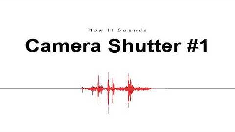 Camera Shutter #1 Sound Effect