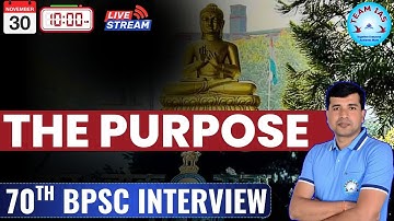 70th BPSC Interview : THE PURPOSE - VISIBLE & INVISIBLE #interview#bpscinterview#bpsc70th#bpscresult