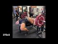 375x5 Bench Press